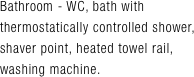 Bathroom - WC, bath with